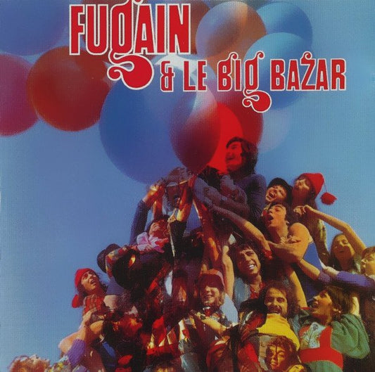 Michel Fugain & Le Big Bazar - Fugain & Le Big Bazarv