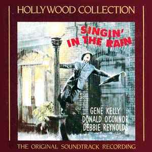 Singin' In The Rain - Original Soundtrack Recording