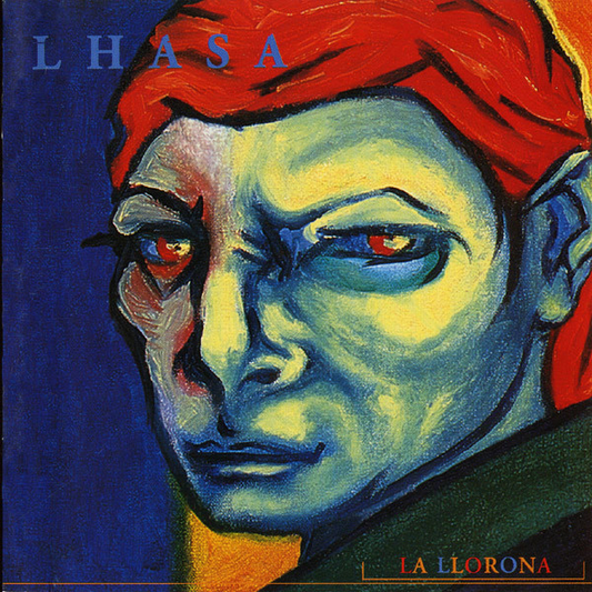 Lhasa – La Llorona