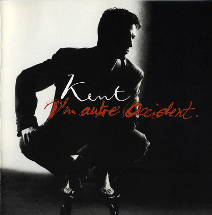 Kent  – D'Un Autre Occident
