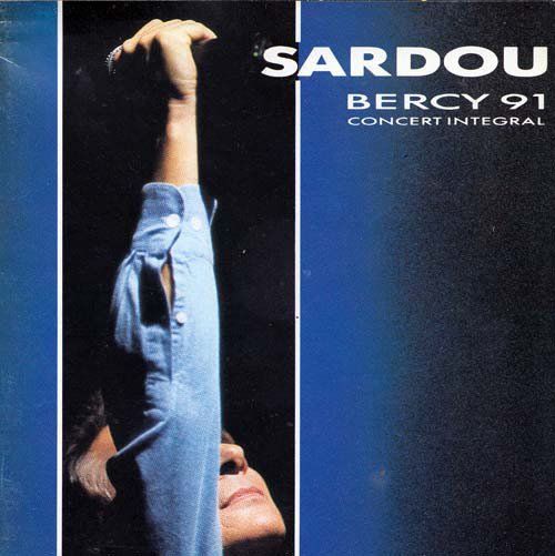 Michel Sardou - Bercy 91 Concert Intégral