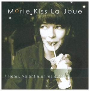 Marie Kiss La Joue – ( Henri, Valentin et les autres )