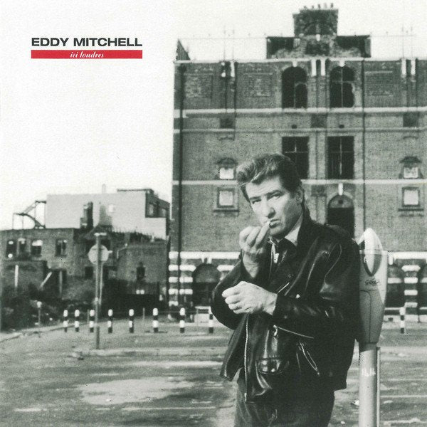 Eddy Mitchell - Ici Londres