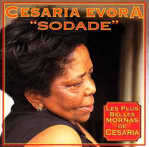 Cesaria Evora – Sodade