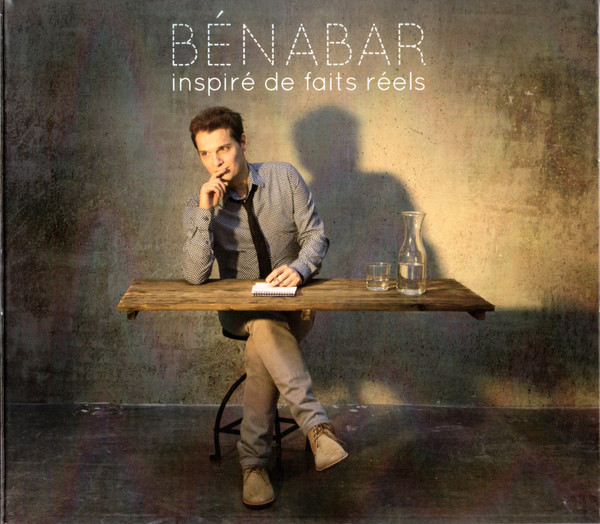 Bénabar ‎– Inspiré De Faits Réels