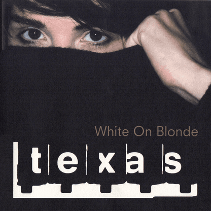 Texas – White On Blonde
