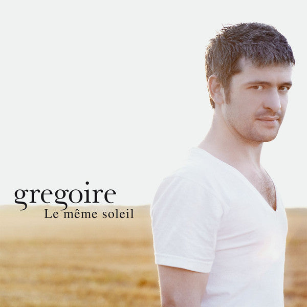 Grégoire  – Le Même Soleil