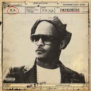 T.I. – Paperwork