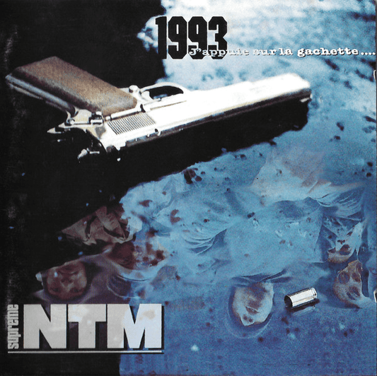 NTM – 1993, J'appuie Sur La Gachette...
