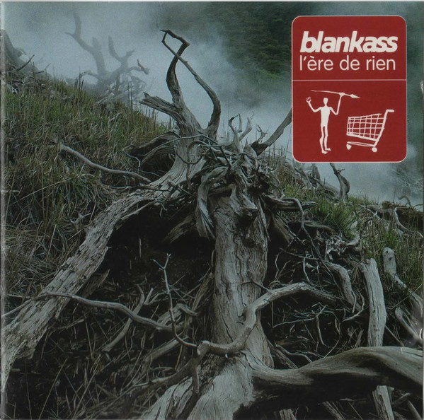 Blankass ‎– L'Ère De Rien