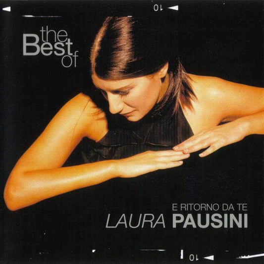 Laura Pausini – The Best Of Laura Pausini - E Ritorno Da Te