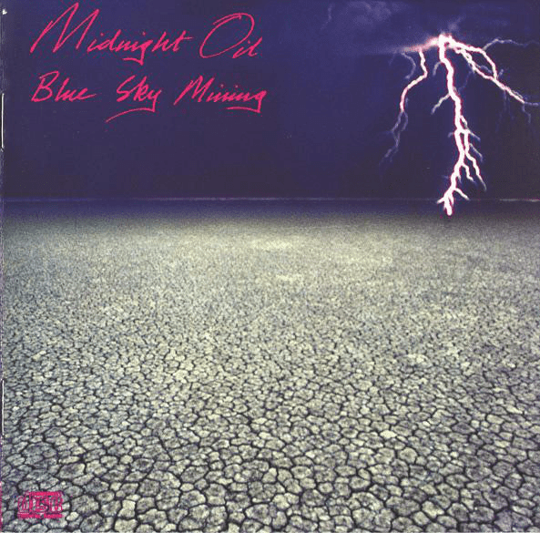 Midnight Oil – Blue Sky Mining
