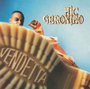 Mic Geronimo – Vendetta