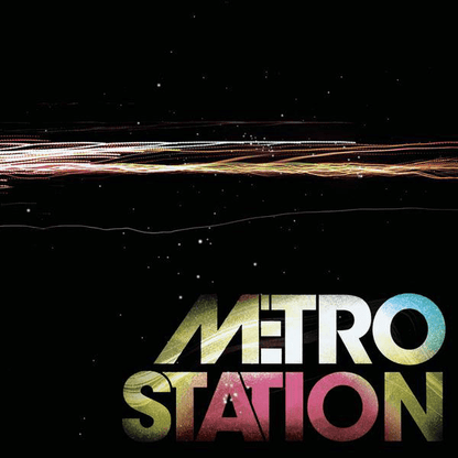 Metro Station – Metro Station