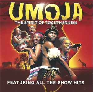 Umoja - The Spirit Of Togetherness