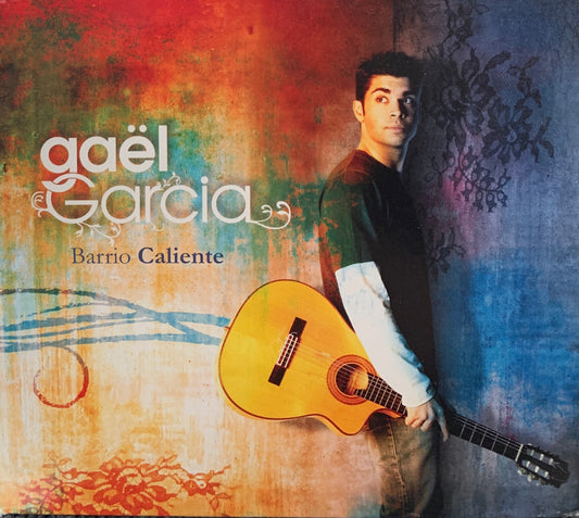 Gael Garcia - Barrio Caliente