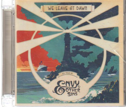 Envy & Other Sins – We Leave At Dawn