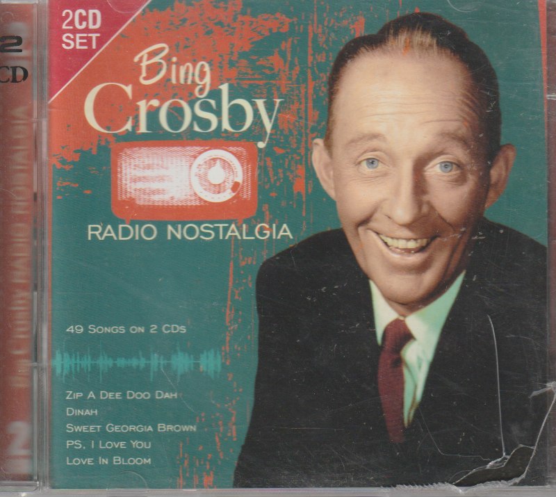 Bing Crosby – Radio Nostalgia