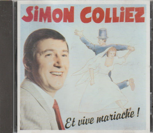 Simon Colliez - Et vive mariache !