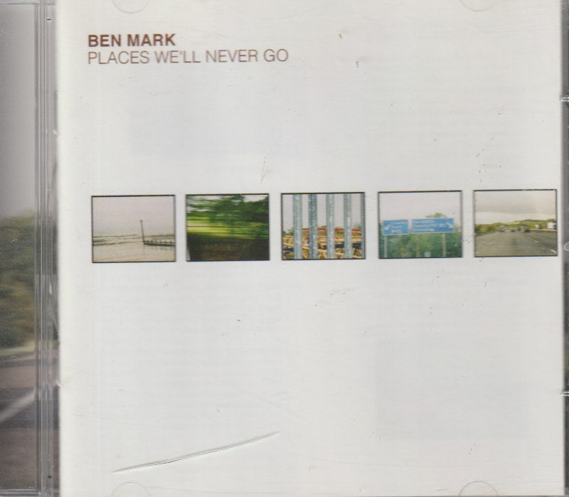 Ben Mark – Places We'll Never Go