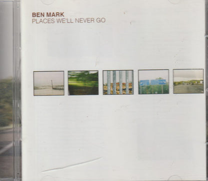 Ben Mark – Places We'll Never Go