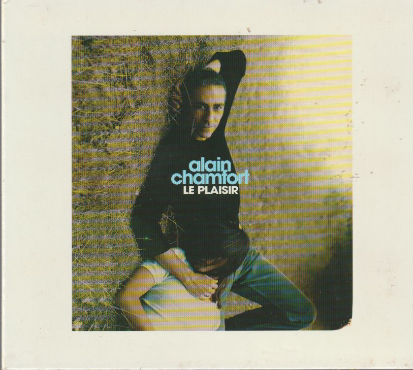 Alain Chamfort - Le Plaisir