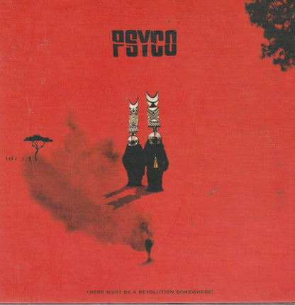 Psyco  – There Must Be A Revolution Somewhere!