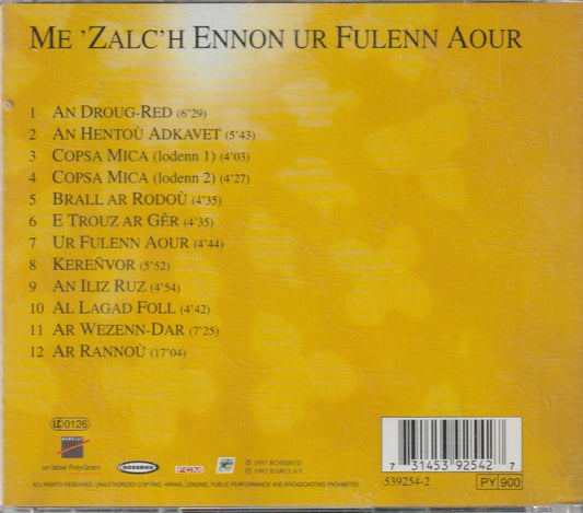 Denez Prigent - Me 'Zalc'h Ennon Ur Fulenn Aour