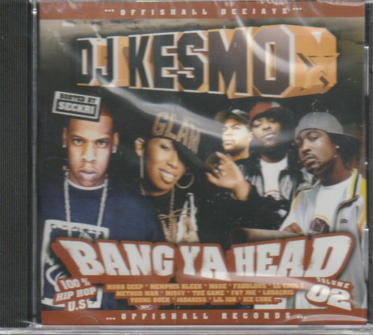 DJ Kesmo – Bang Ya Head #2