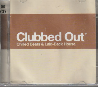 Clubbed Out