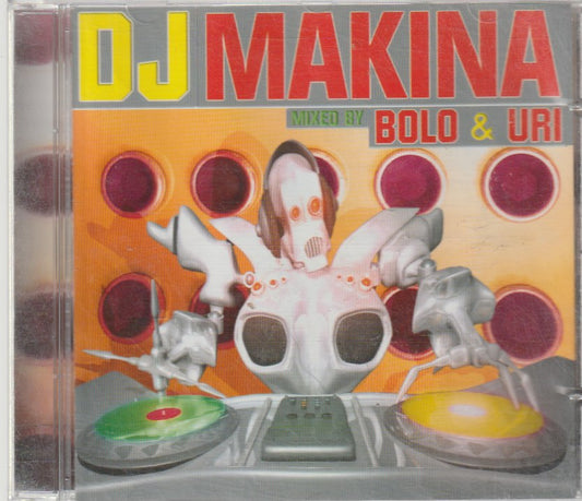 DJ Makina - Mixed By Bolo & Uri