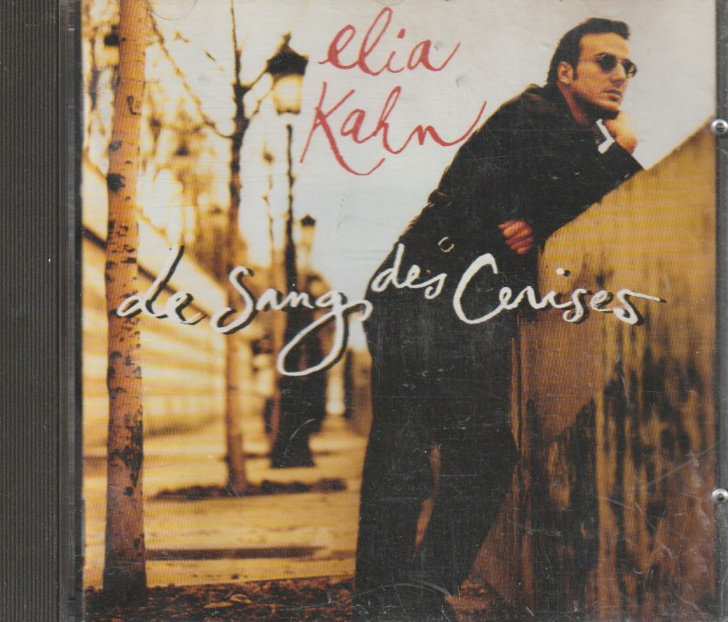 Elia Kahn - Le Sang Des Cerises
