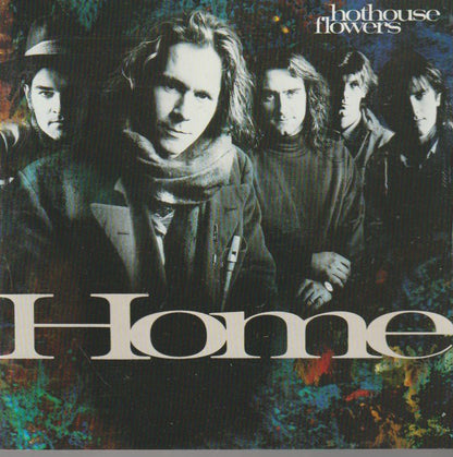 Hothouse Flowers – Home