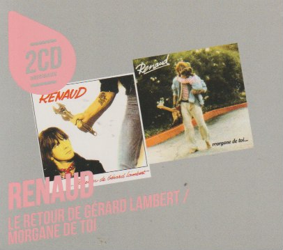 Renaud - Le Retour De Gérard Lambert / Morgane De Toi