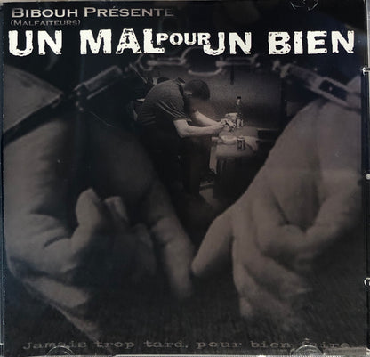 Bibouh - Un mal pour un bien