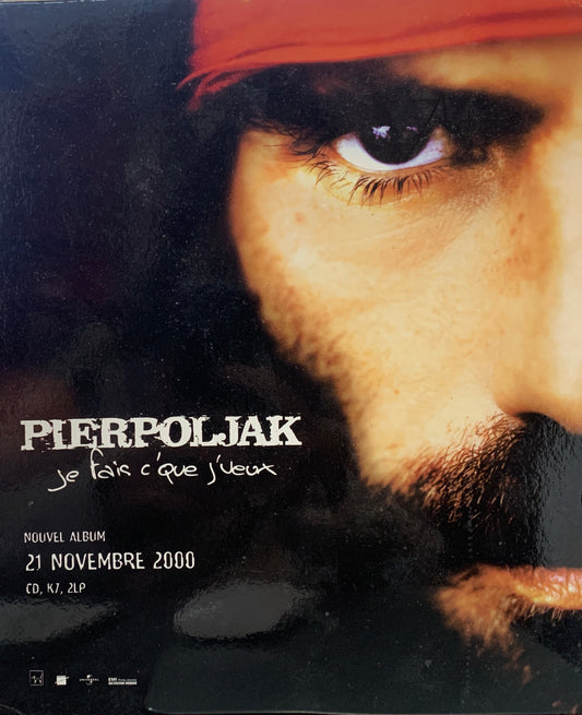 Pierpoljak - Je fais c'que j'veux