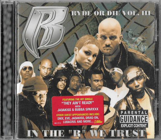 Ruff Ryders – Ryde Or Die Vol. III - In The 'R' We Trust