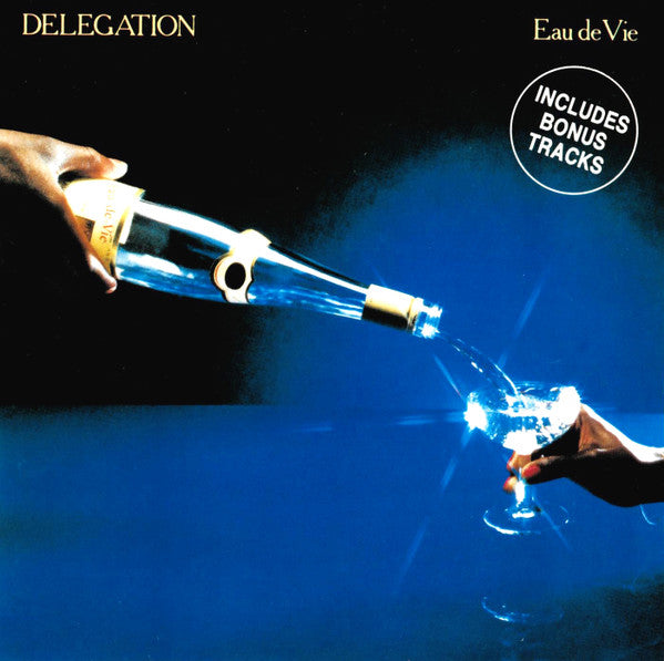 Delegation - Eau De Vie