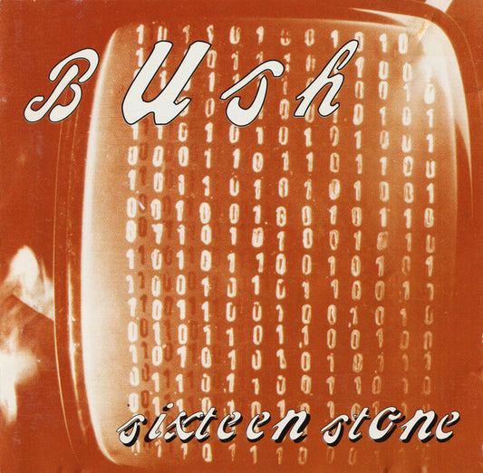 Bush – Sixteen Stone