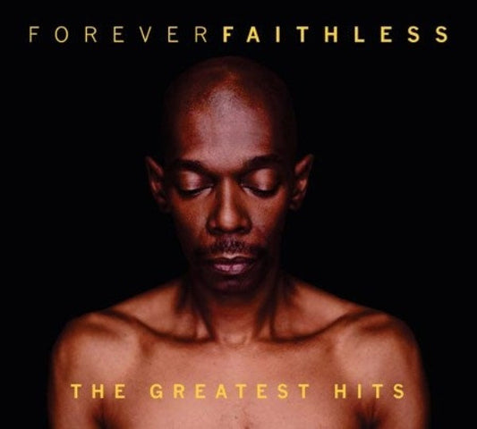 Faithless - Forever Faithless