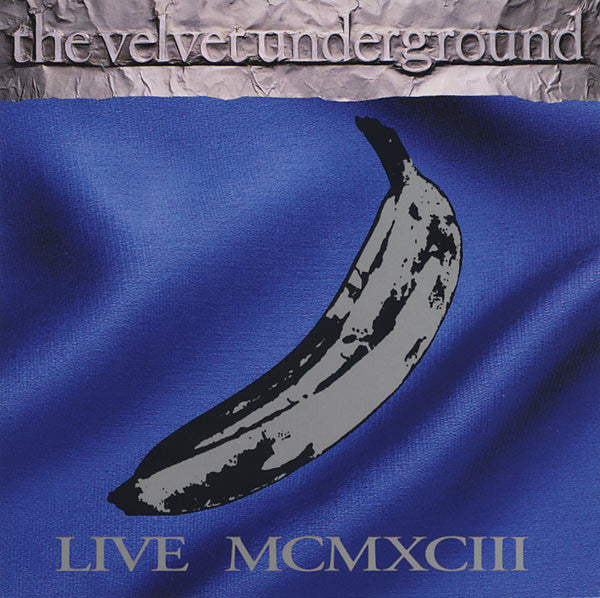The Velvet Underground – Live MCMXCIII