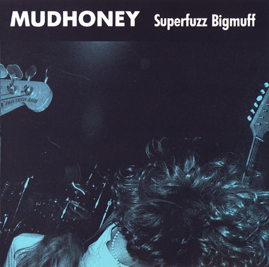 Mudhoney - Superfuzz Bigmuff