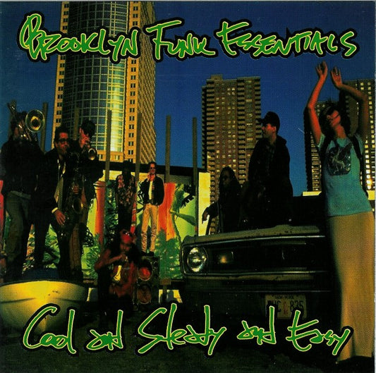 Brooklyn Funk Essentials – Cool And Steady And Easy