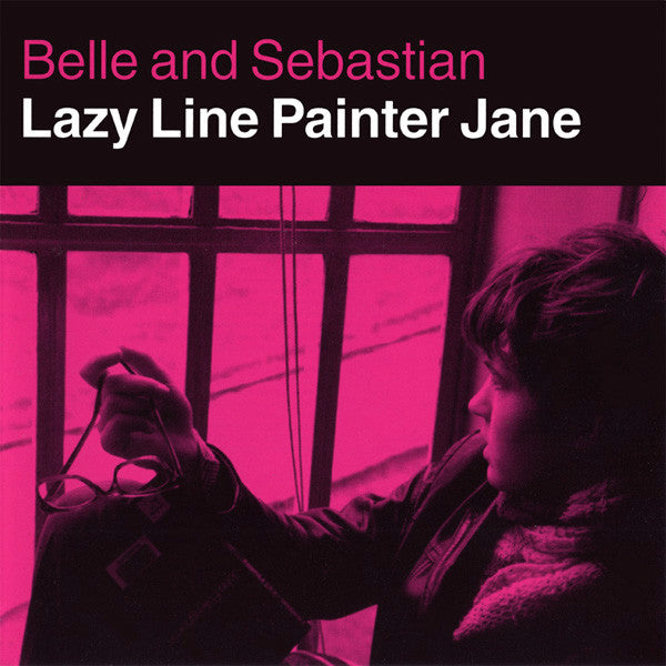 Belle And Sebastian* – Lazy Line Painter Jane