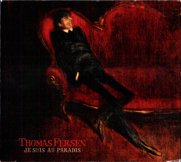 Thomas Fersen - Je Suis Au Paradis