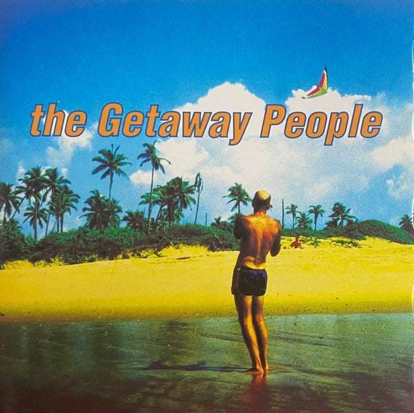 The Getaway People – The Getaway People