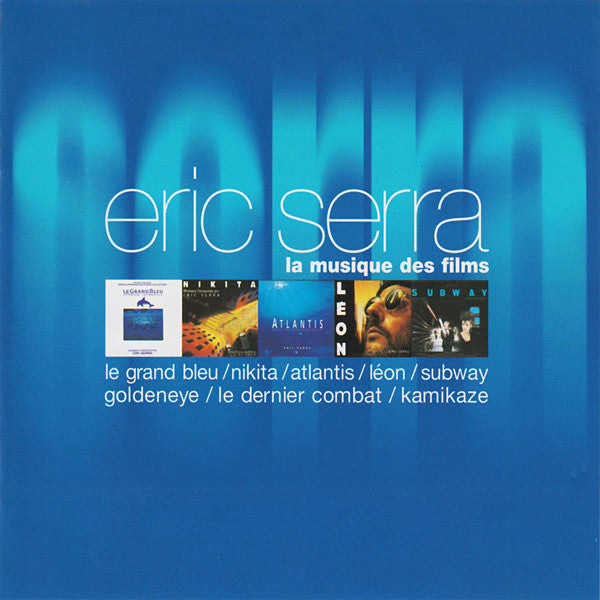 Eric Serra – La Musique Des Films