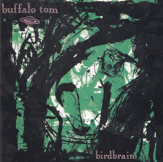 Buffalo Tom – Birdbrain