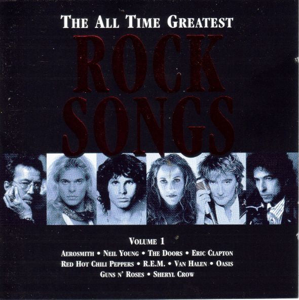 The All Time Greatest Rock Songs Volume 1