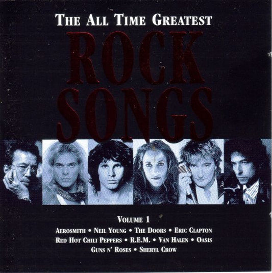 The All Time Greatest Rock Songs Volume 1